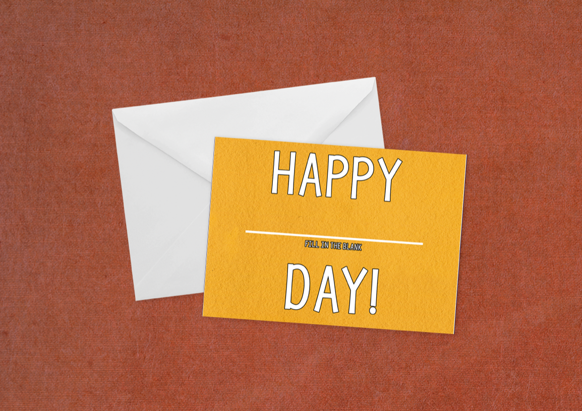 Happy Blank Day - Flat Card