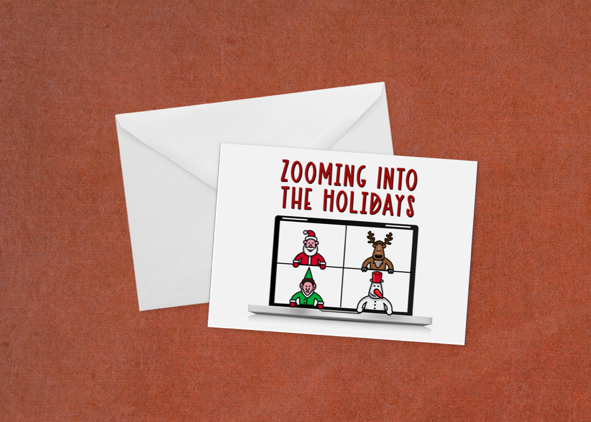 Zooming Into The Holidays - Flat Card