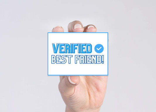 Verified Best Friend - Mini