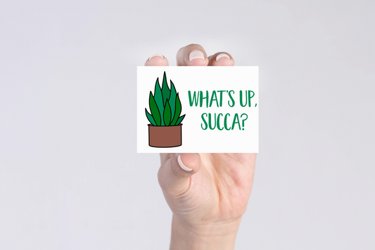 What's Up, Succa? - Mini