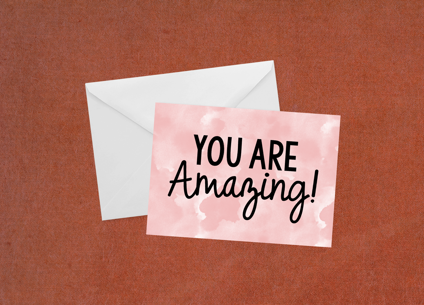 You Are Amazing! - Flat Card