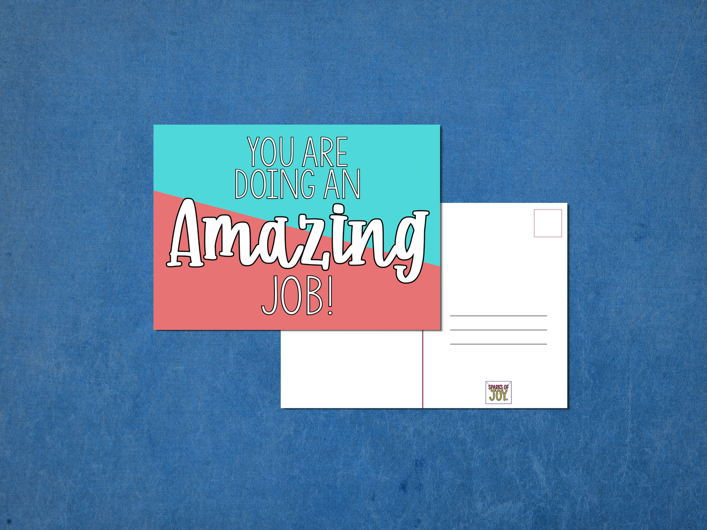 You Are Doing An Amazing Job - Postcard
